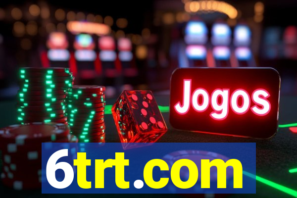 6trt.com