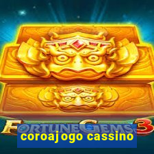 coroajogo cassino