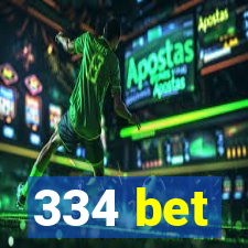 334 bet