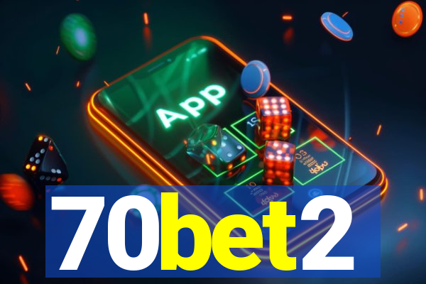 70bet2