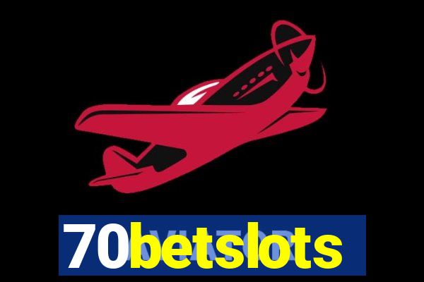 70betslots