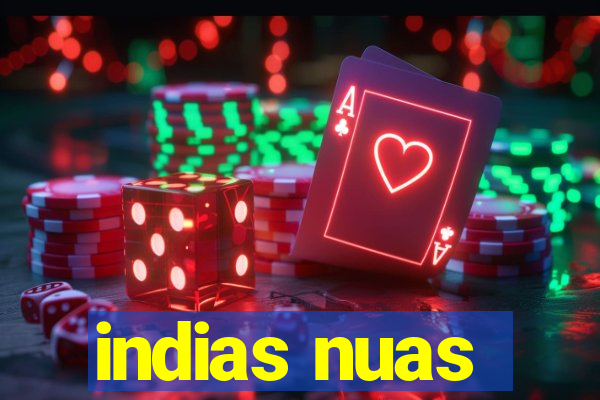 indias nuas