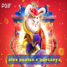 alex poatan x adesanya