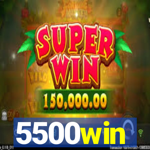 5500win