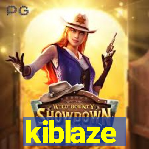 kiblaze