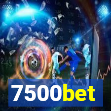 7500bet