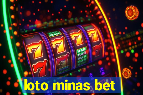 loto minas bet