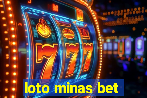 loto minas bet