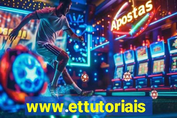 www.ettutoriais.com