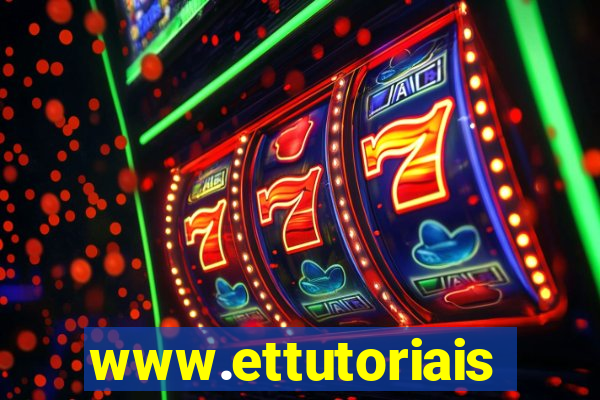 www.ettutoriais.com