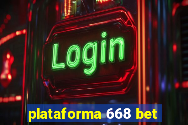 plataforma 668 bet