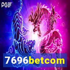 7696betcom