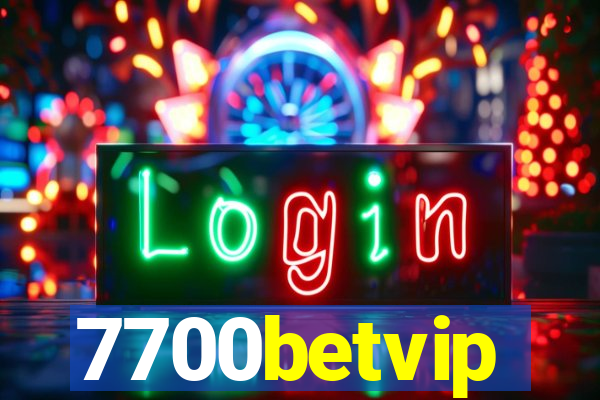 7700betvip