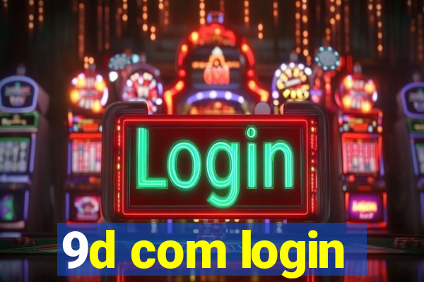 9d com login