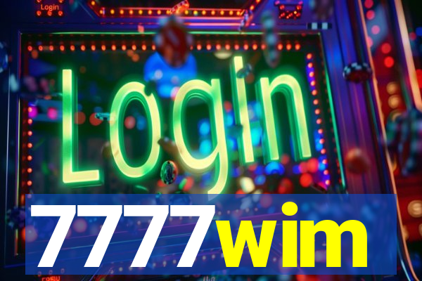 7777wim