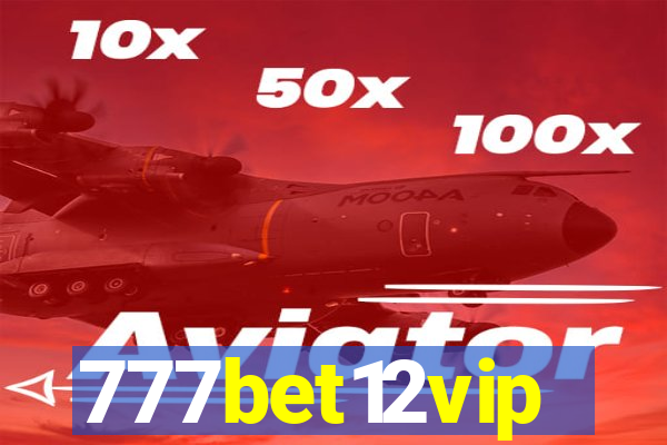 777bet12vip