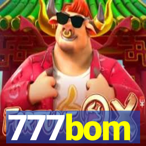 777bom