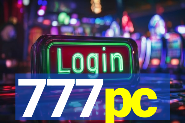 777pc