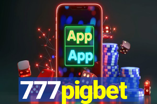 777pigbet