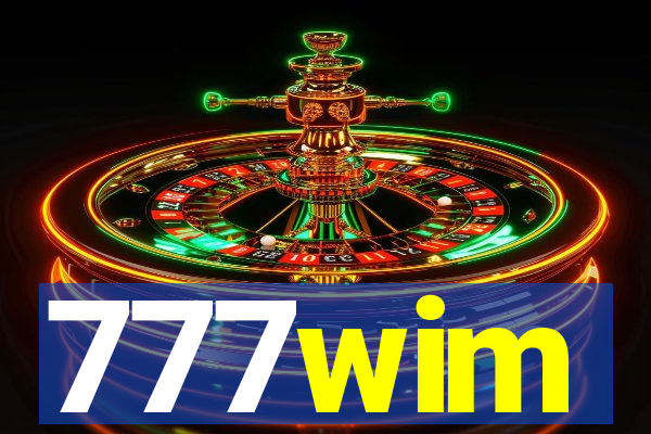 777wim