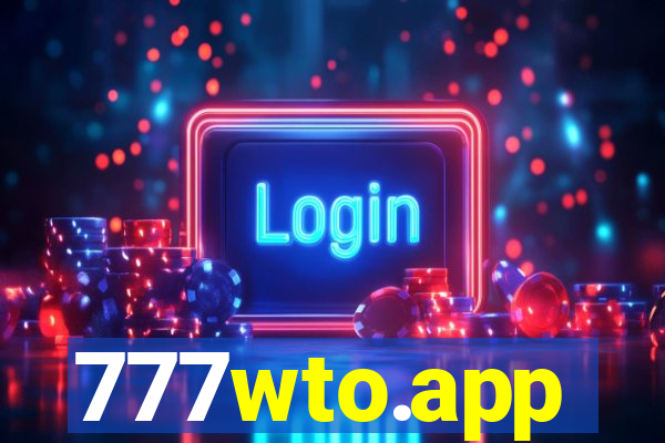 777wto.app