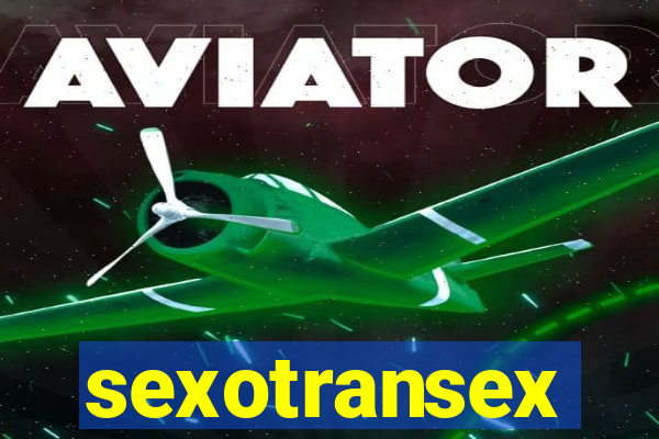 sexotransex