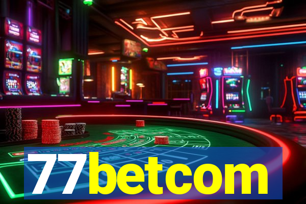 77betcom