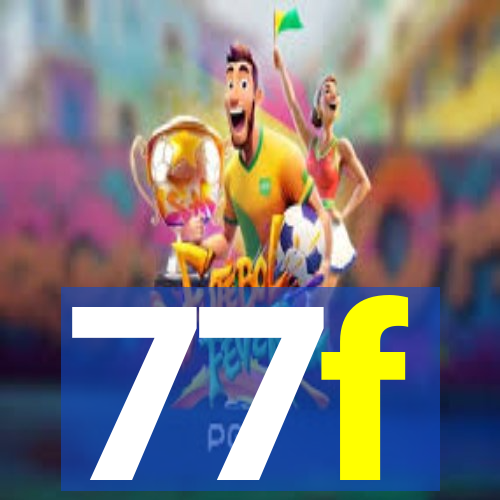 77f