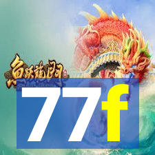 77f