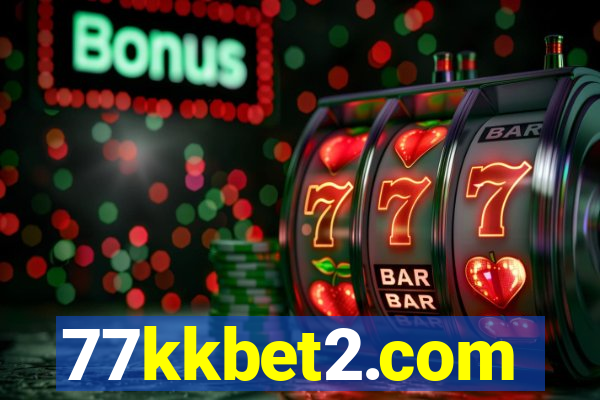 77kkbet2.com