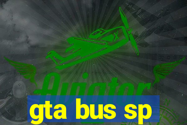 gta bus sp