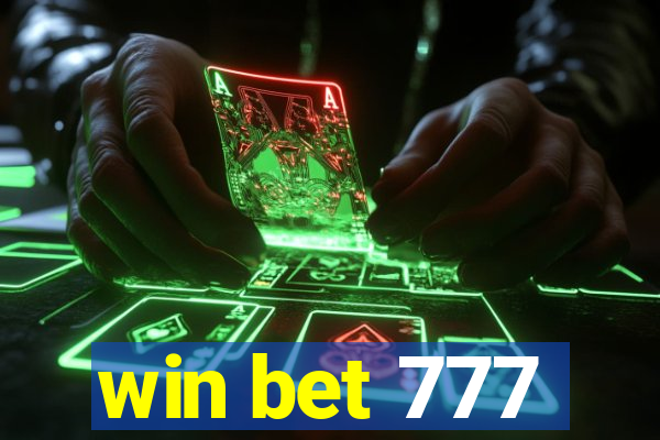 win bet 777