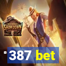 387 bet