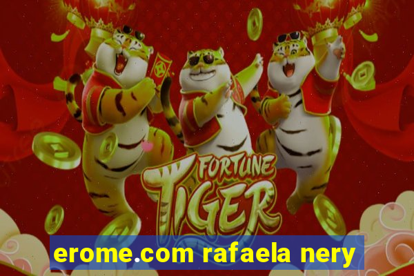 erome.com rafaela nery