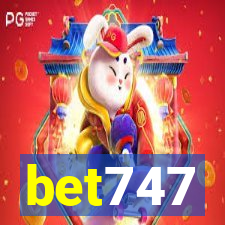 bet747