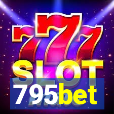 795bet