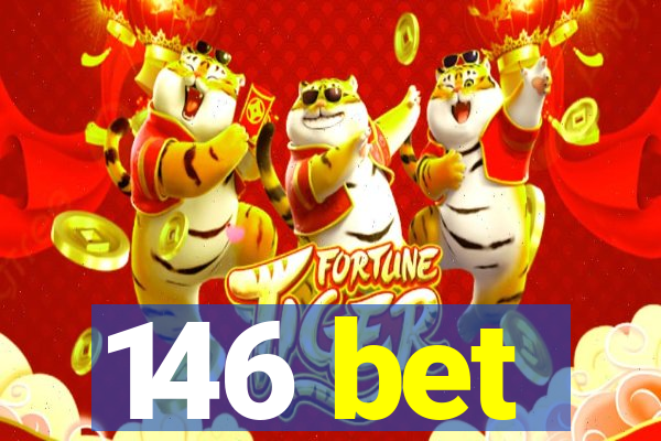 146 bet