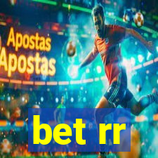 bet rr