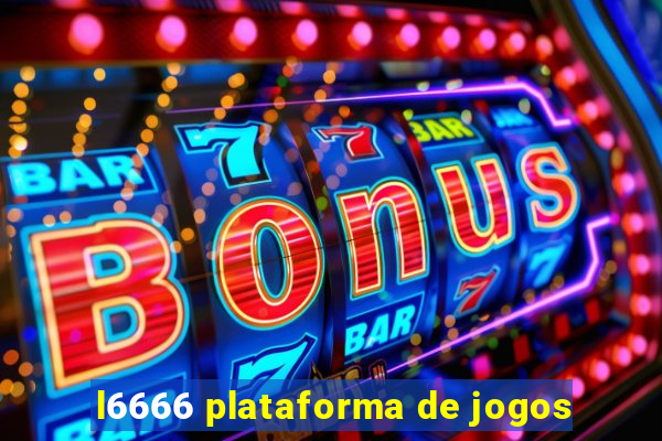 l6666 plataforma de jogos