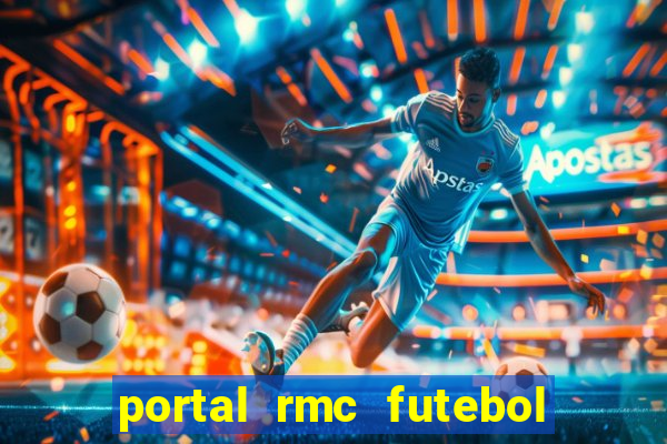 portal rmc futebol ao vivo