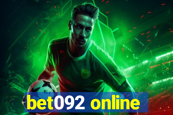 bet092 online