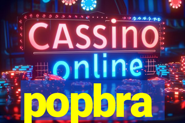 popbra