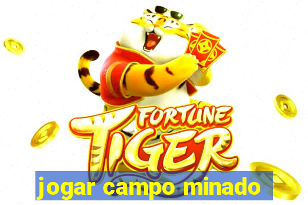 jogar campo minado