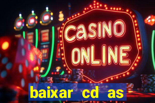 baixar cd as melhores de edson gomes