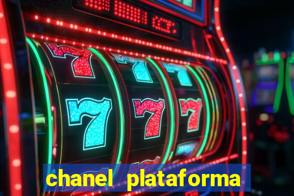 chanel plataforma de jogos