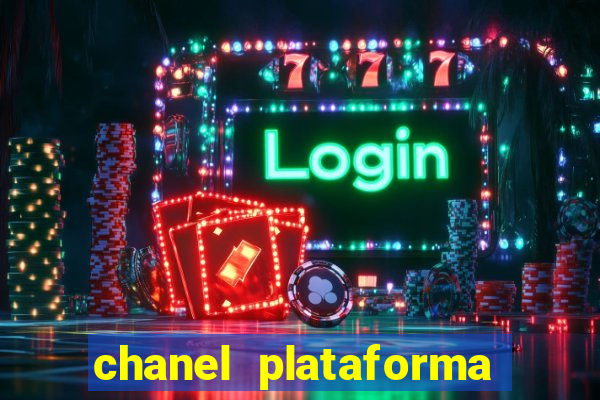 chanel plataforma de jogos