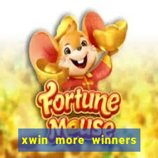 xwin more winners more fun