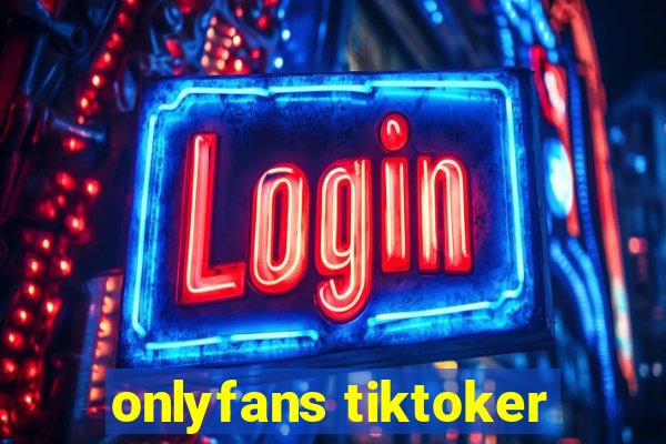 onlyfans tiktoker