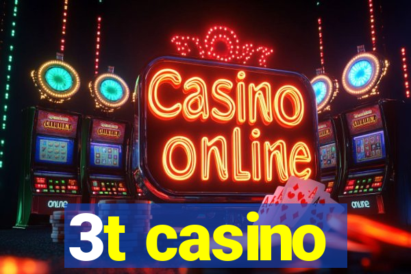 3t casino