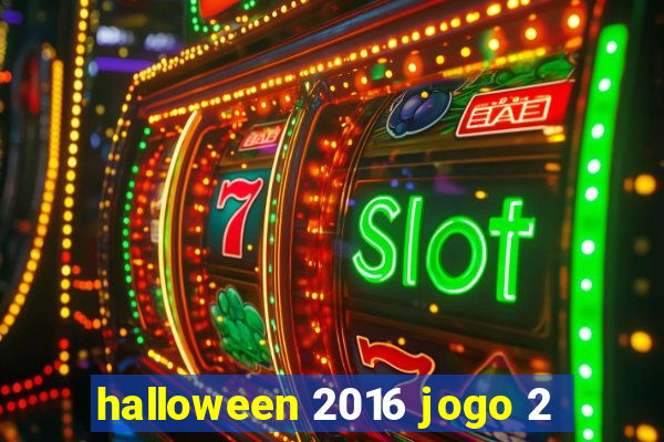 halloween 2016 jogo 2